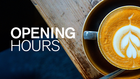 Opening Hours